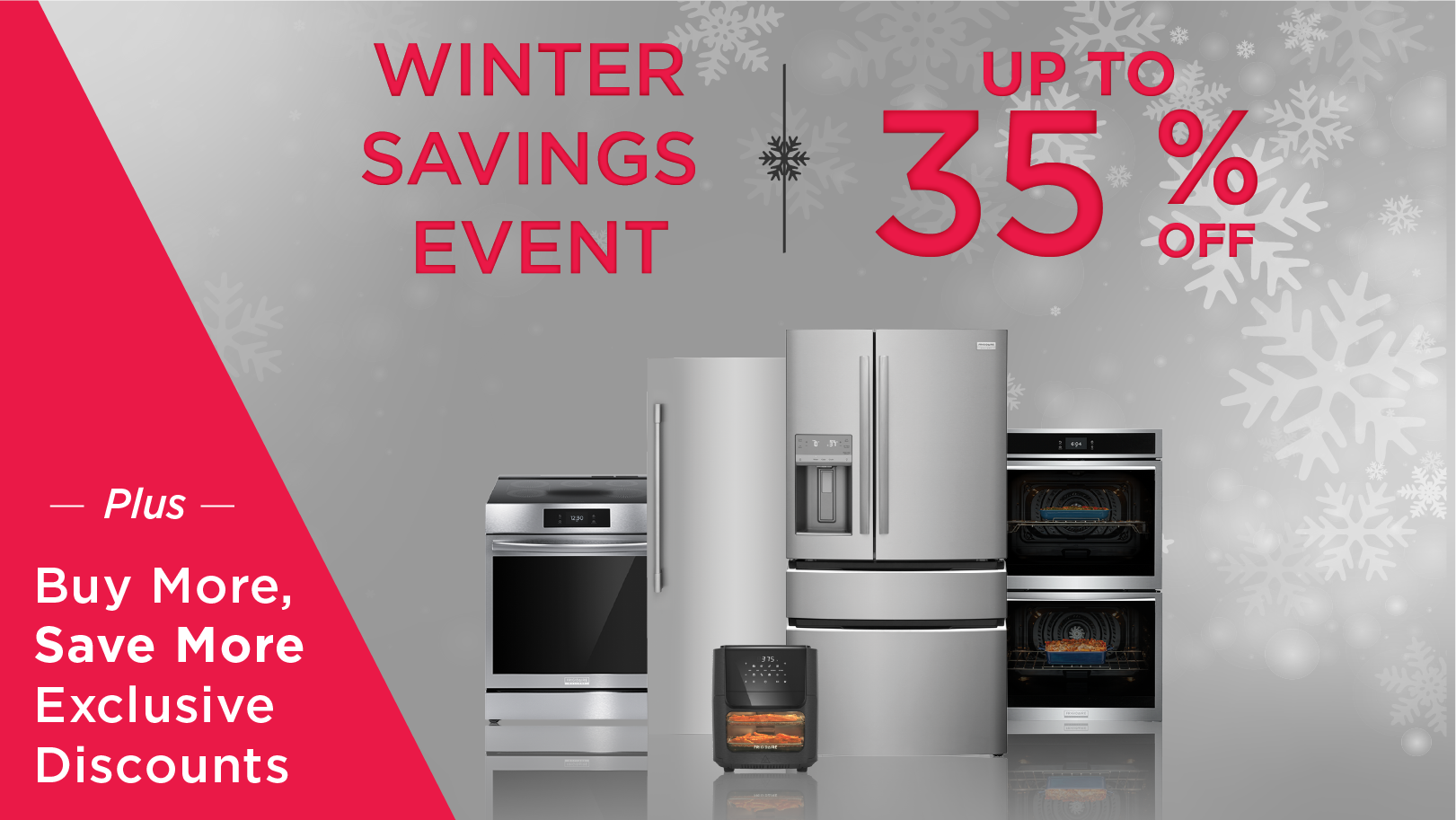Winter savings deals plus Buy more Save more discounts